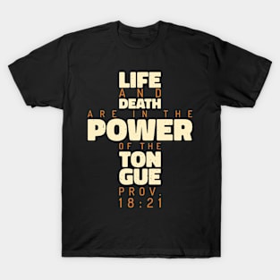 Proverbs 18 21 T-Shirt